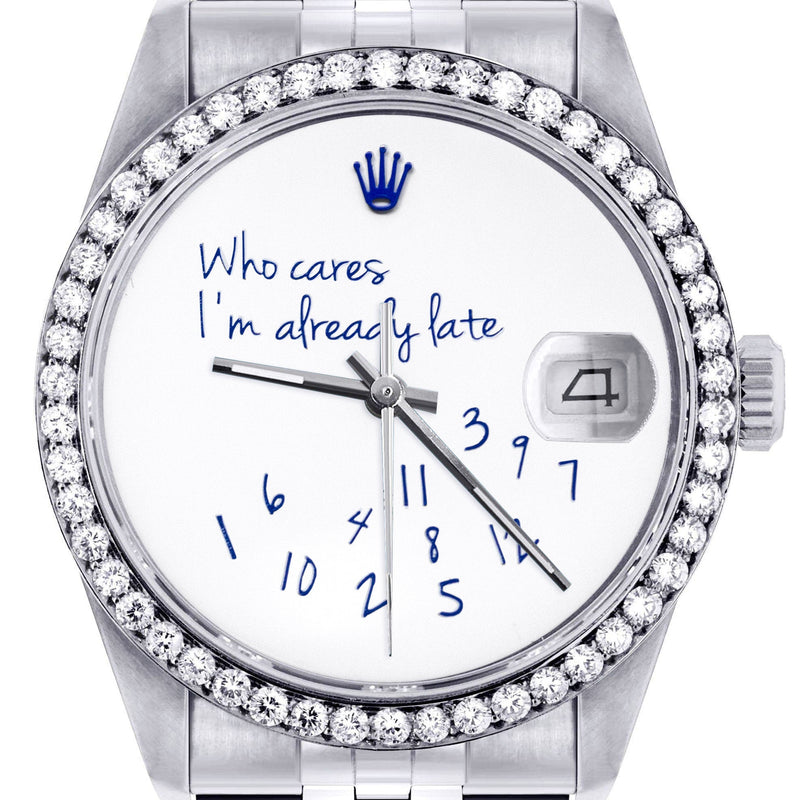 Diamond Mens Rolex Datejust Watch 16200 | 36Mm | "Who Cares I'm Already Late" Custom Dial | Jubilee Band