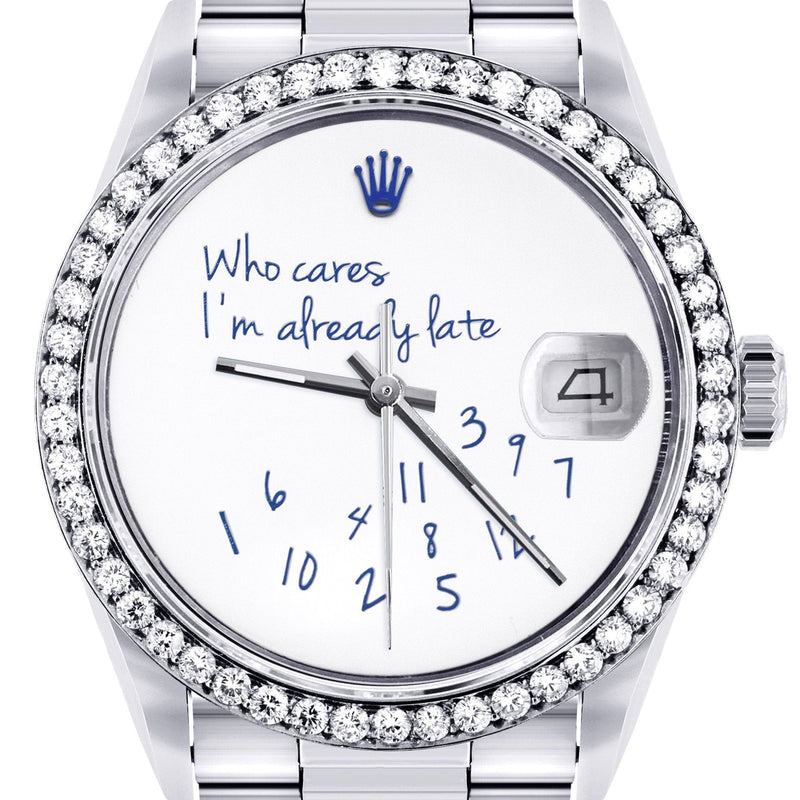 Diamond Mens Rolex Datejust Watch 16200 | 36Mm | "Who Cares I'm Already Late" Custom Dial | Oyster Band