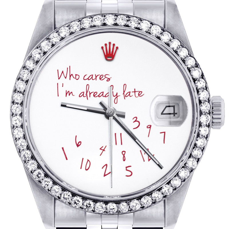 Diamond Mens Rolex Datejust Watch 16200 | 36Mm | "Who Cares I'm Already Late" Custom Dial | Jubilee Band