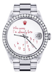 Diamond Mens Rolex Datejust Watch 16200 | 36Mm | "Who Cares I'm Already Late" Custom Dial | Oyster Band