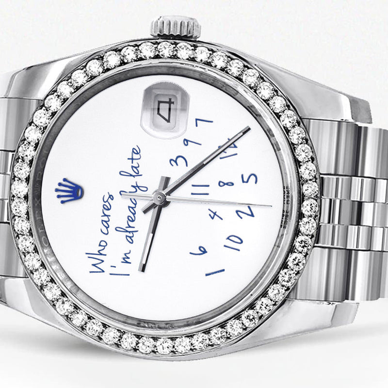 116200 | Hidden Clasp | Diamond Rolex Datejust Watch | 36Mm | "Who Cares I'm Already Late" Custom Dial | Jubilee Band