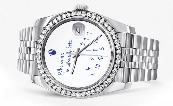 116200 | Hidden Clasp | Diamond Rolex Datejust Watch | 36Mm | "Who Cares I'm Already Late" Custom Dial | Jubilee Band
