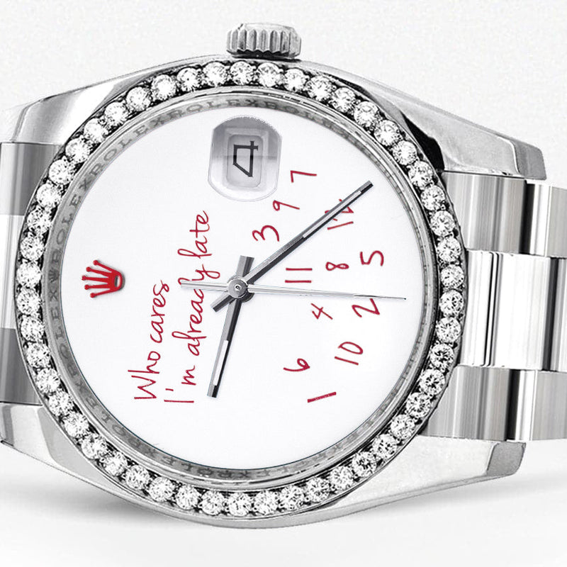 116200 | Rolex Datejust Watch | 36Mm | "Who Cares I'm Already Late" Custom Dial | Oyster Band