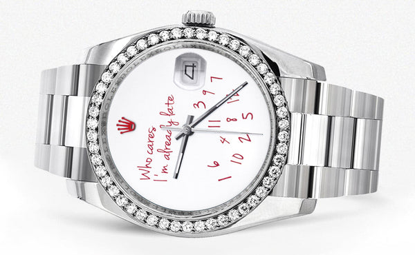 116200 | Rolex Datejust Watch | 36Mm | "Who Cares I'm Already Late" Custom Dial | Oyster Band