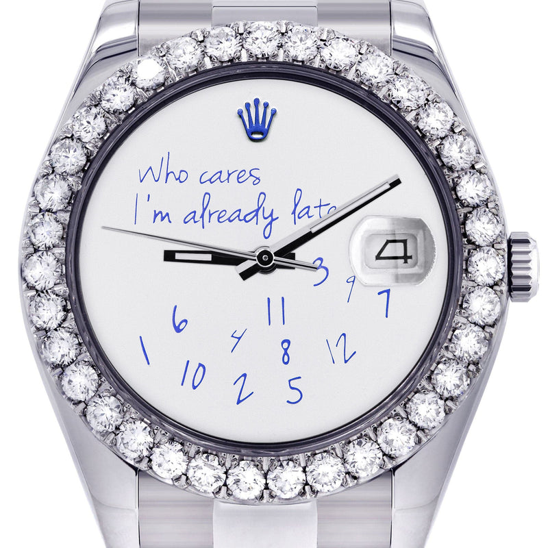 Rolex Datejust II Watch | 41 MM | "Who Cares I'm Already Late" Custom Dial | Oyster Band