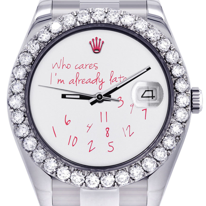 Rolex Datejust II Watch | 41 MM | "Who Cares I'm Already Late" Custom Dial | Oyster Band